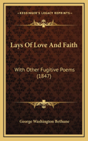 Lays Of Love And Faith