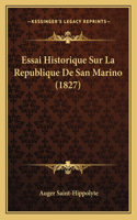 Essai Historique Sur La Republique De San Marino (1827)