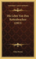 Lehre Von Den Kettenbruchen (1913)