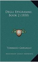 Degli Epigrammi, Book 2 (1830)