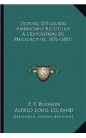 Devoirs D'Ecoliers Americains Recueillis A L'Exposition De Philadelphie, 1876 (1881)