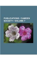 Publications - Camden Society (Volume 7)