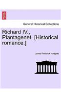 Richard IV., Plantagenet. [Historical Romance.]