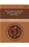 Three Essays on Monetary Policy in Small Open Economies.