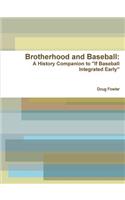 Brotherhood and Baseball
