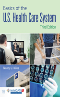 NVPM: BASICS OF US HEALTH CARE SYSTEM 3E W/ MHA LB
