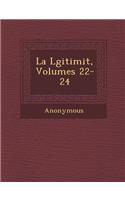 La L Gitimit, Volumes 22-24