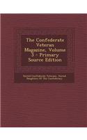 The Confederate Veteran Magazine, Volume 3