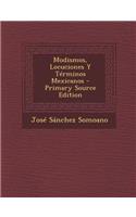 Modismos, Locuciones y Terminos Mexicanos