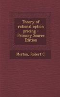 Theory of Rational Option Pricing