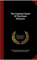 The Common Sense of the Exact Sciences