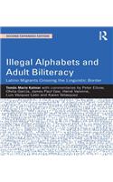 Illegal Alphabets and Adult Biliteracy
