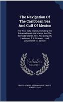 The Navigation Of The Caribbean Sea And Gulf Of Mexico
