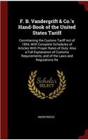 F. B. Vandergrift & Co.'s Hand-Book of the United States Tariff