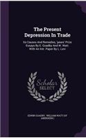 Present Depression In Trade