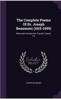 The Complete Poems Of Dr. Joseph Beaumont (1615-1699): Memorial-introduction. Psyche, Cantos I-xi