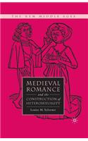 Medieval Romance and the Constructi