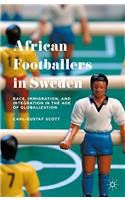 African Footballers in Sweden