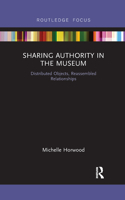 Sharing Authority in the Museum