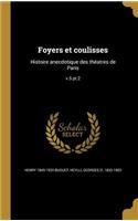 Foyers et coulisses