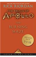 The Trials of Apollo Book Three The Burning Maze