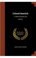Colonel Quaritch: A Tale of Country Life; Volume C