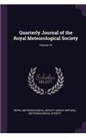 Quarterly Journal of the Royal Meteorological Society; Volume 24