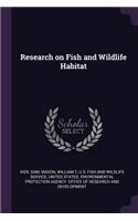 Research on Fish and Wildlife Habitat