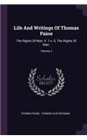 Life And Writings Of Thomas Paine: The Rights Of Man. V. 1-v. 5. The Rights Of Man.; Volume 2