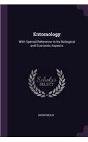 Entomology: With Special Reference to Its Biological and Economic Aspects