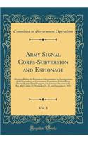 Army Signal Corps-Subversion and Espionage, Vol. 1