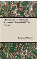 Classics And Commercials - A Literary Chronicle Of The Forties