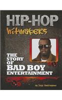 The Story of Bad Boy Entertainment