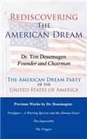 Rediscovering the American Dream: The American Dream Party of the United States of America