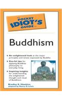 The Pocket Idiot's Guide to Buddhism