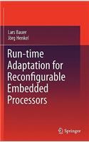 Run-Time Adaptation for Reconfigurable Embedded Processors