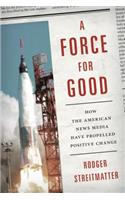 A Force for Good