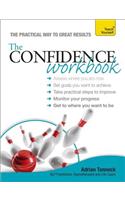 The Confidence Workbook: Teach Yourself