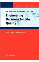 Engineering Decisions for Life Quality