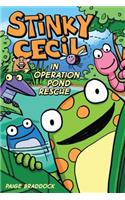 Stinky Cecil in Operation Pond Rescue, 1