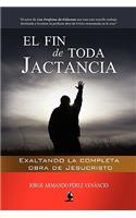 Fin de Toda Jactancia
