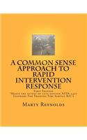 A Common Sense Approach to Rapid Intervention Response: *Meets the intent of 2010 edition NFPA 1407 Standard For Training Fire Service RIC's(English)