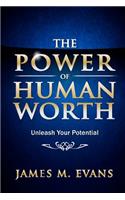 Power of Human Worth