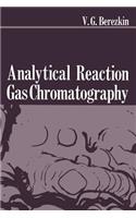 Analytical Reaction Gas Chromatography