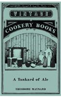 A Tankard of Ale - An Anthology of Drinking Songs
