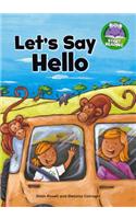 Let's Say Hello!