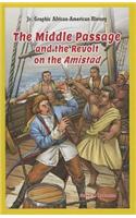 Middle Passage and the Revolt on the Amistad
