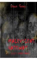Malevolent Gateway