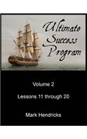 Ultimate Success Program (Volume 2 - Lessons 11 through 20)