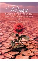 Roses Amidst the Thorn